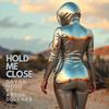 Hold Me Close (feat. A$ton Dollar$) - Dayah Modo&A$ton Dollar$