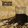 Life Has Let You Down (其他) - Tahuna Breaks