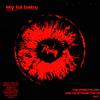 My lul baby (Explicit) - King Rover
