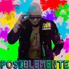 Posiblemente - MrSanchez