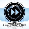 I Could Stop This (SR & MWAC's Mix) - Sandy Rivera&Man Without A Clue