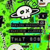 That 808 - Chelina Manuhutu&Francisco Allendes