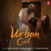 Urban Girl - Komal Choudhary&Jai Vikrant Gurjar