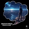 Peace of Mind (K3ra Remix) - Grace In Space&K3ra