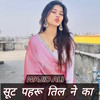 Suit Pahru Til Ne Ka - Wajid Ali