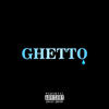 GHETTO (Explicit) - BabyJack