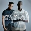 In Your Arms - Nico & Vinz