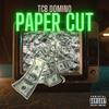 Paper Cut (Explicit) - TCB Domino