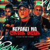 REPAREI NA CARA DELA (Explicit) - MC Fahah&DJ MAGRO&Mc Fuga