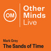 The Sands of Time (Live) - Mark Grey