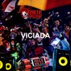 Viciada (Explicit) - DJ MT7&MC Jhey
