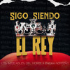 Sigo Siendo El Rey - Los Intocables Del Norte&Enigma Norteno