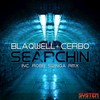 Searchin' (Robb Swinga Remix) - Blaqwell&Cerbo