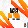 Fases Da Vida - Mc E.R&Prod.Robinho&Pé na Porta