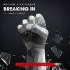 Breaking In(Ft MACTurnUp) (Bro Safari Remix|Explicit) - Mayhem&Antiserum&MacTurnUp&Bro Safari