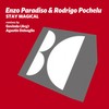 Stay Magical (Agustin Delsoglio Remix) - Enzo Paradiso&Rodrigo Pochelu&Agustin Delsoglio