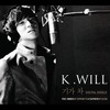 기가 차 - K.will&슈프림팀&SISTAR