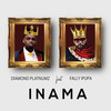 Inama (feat. Fally Ipupa) - Diamond Platnumz&Fally Ipupa