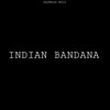 Indian Bandana - Badmash WRLD&$ubjectz&B2C&City morgue&PRXJEK&SosMula&Vinka&Ykee Benda