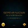 He Is in My Memory (Original Mix) - Sepehr Nazari