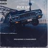 Pick Up (feat. ChaNelBrezz) (Explicit) - PFB Noonie&ChaNelBrezz