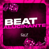Beat Alucinante (Explicit) - Dj Durval&SOPH MC&DJ SOARES ZS