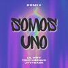 Somos Uno (Remix) - Tony Lisenko&Lil Wity&JavyDade