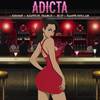 Adicta - GGonz&Eliz&Dante Dollar&Santo El Diablo