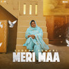 Meri Maa - Sudesh Kumari