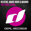 The Final Show (Remix) - Revero&Marc Noir&Manno