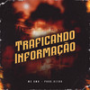 Traficando Informação - MC GMR&Prod.Vitao