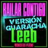 Bailar Contigo (Leeb Remix) - Monsieur Periné&leeB
