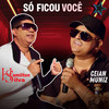 Só Ficou Você - Hamilton Silva&Ceian Muniz