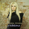Nyama, nyama - Adriana