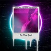 In The End (Trap Mix) - Vitto Rio&Unknown Singer&SaNyOk