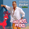 Das rote Pferd - Markus Becker&Die Mallorca Cowboys