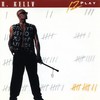 Bump n' Grind - R. Kelly