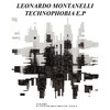 Technophobia (Original Mix) - Montanelli Leonardo