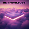 Beyond the Clouds - Behind Clouds&Julie Riviera&Young Grove