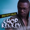 Chop Kenkey - Joey B&D-Black