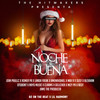 Noche Buena (Explicit) - Jams The Producer&Dellcher&Landa Freak&Jean Paullc&Max R&Alexihan&Romer Pa&Amenavdhiel&Susy&Dtobon7&nAyo Music&Claams&Mizy Pa&Regy Star