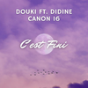 C'est fini - Douki&Didine Canon 16