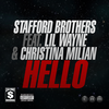 Hello (Explicit Version) - Stafford Brothers&Lil Wayne&Christina Milian