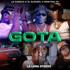 Gota (Explicit) - La Ciencia&Montana 70&El Bloonel