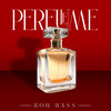 Le Perfume - Ron Bass