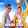 WHITE SUIT - Gagan Haryanvi