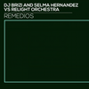 Remedios (Rudeejay Remix Edit) - DJ Brizi&S. Hernandes&Relight Orchestra