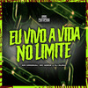 Eu Vivo a Vida no Limite (Explicit) - WR Original&Mc Gseis&DJ Guina