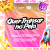 Quer Transa No Pelo (Explicit) - DJ KELVINHO DA ZS&MC Gegeh&Central dos Bailes&MC PDR ZS&iMC Pedro