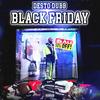 Black Friday (Explicit) - Desto Dubb